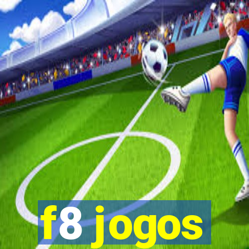 f8 jogos